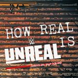 HOW REAL IS UNREAL (Wrestling Soup 7.31.25)w/ @LuFisto