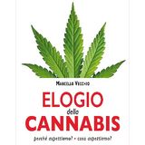 Marcello Vecchio "Elogio della cannabis"