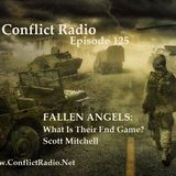 Episode 125  Fallen Angel Update What Is Their End Game  Scott Mitchell
