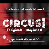 Circus! - Puntata 329 | Ospiti Gian Carlo Minardi e Luca Panizzi