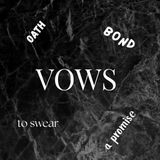 VOWS