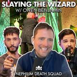 Slaying The Wizard w/ Owen Benjamin