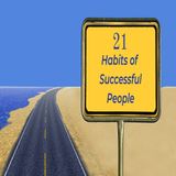 21 Habits of Successful People | Ep. #179