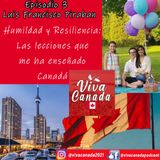 Humildad y Resiliencia: las lecciones que me ha enseñado Canadá
