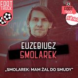 TOP #2 Foot Truck 2022: Ebi Smolarek