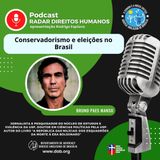 #078 - Conservadorismo e eleições no Brasil, com Bruno Paes Manso