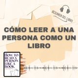 CÓMO LEER A UNA PERSONA COMO UN LIBRO 📗 Resumen del Libro - Ideas Clave de GERARD I. NIERENBERG (Baja tu PDF📥)