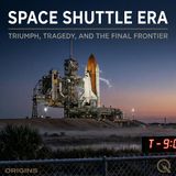 Space Shuttle Era - Blast off into the golden age of spaceflight with Griffin Rowe