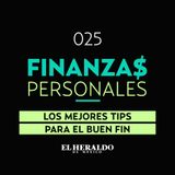 Buen Fin | Finanzas Personales: Consejos para comprar y cuidar tu dinero