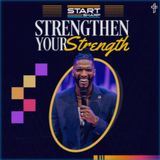 Strengthen Your Strength // Start Sharp (Part 2) // Michael Todd