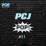PCJ Pop #11