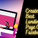 TOP-MOST STRATEGIES TO DESIGN THE BEST FACEBOOK LANDING PAGE