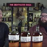 E.152:  Deathless Dog's Whiskey Wednesdays