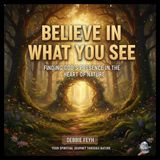 Seeing God in Everyday Beauty: How Nature Reveals the Divine