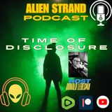 #206- Time of Disclosure" #ufo #uap
