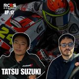 TATSU SUZUKI | Dal Giappone a casa Simoncelli | RCRS Podcast Ep.17