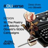 OLIverse - 16 - DESIGN - The Poetry of Publicity: Olivetti's 1930s Campaigns