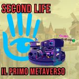 Second Life: il primo Metaverso
