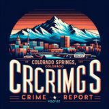 Colorado Springs Crime Update: Trends, Contacts, and Incident Highlights