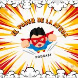 Podcast el poder de la ayuda