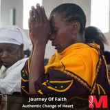 Authentic Change of Heart, Journey of Faith