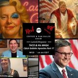 “TACO & His MAGA C@ck Gobbler Apostles Part 1?” - #CPD0389-04152026