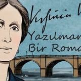 Yazılmamış Bir Roman  Virginia Woolf sesli öykü tek parça