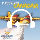 LCA#51 Deux nouveaux Canadair pour la France & deux Rafales font la courses avec une fusée Ariane 6