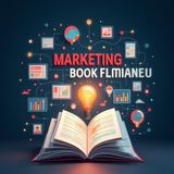 The Marketing Book: Key Concepts, Proven Strategies & Real-World Practices | Complete Guide 2025 | Ashutosh Meena AM2
