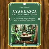 Episodio 76 - Ayahuasca di Walter Menozzi