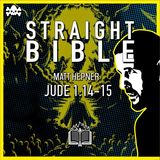 The Prophecy of Enoch | Straight Bible