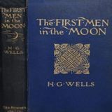 The First Men in the Moon by H. G. Wells