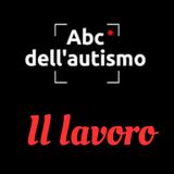 L'ABC dell'autismo - il lavoro