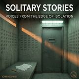 Solitary Stories - Uncover hidden voices with Jack Maddox
