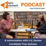 A conversation with U.S. Senate Candidate Troy Jackson