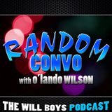 S1:E27 Random Convo (w/ O'Lando Wilson)