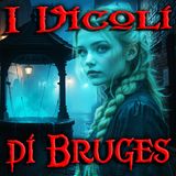 S.2 EPISODIO 06 - I VICOLI DI BRUGES