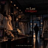 1992-1994: The Last Customer