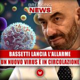 Matteo Bassetti Lancia L'Allarme: Un Nuovo Virus È In Circolazione!