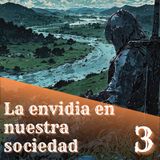 3. La envidia en nuestra sociedad