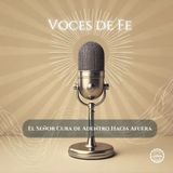 El Señor Cura de Adentro Hacia Afuera: Sanación Espiritual 🎙️ El Buen Dios