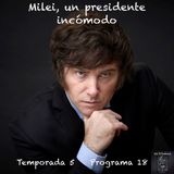 Milei, un presidente incómodo