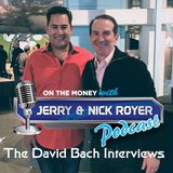 Episode #21: Interview with David Bach on The Future of the Stock Market!