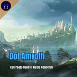 Dol Amroth: Luoghi della Terra di Mezzo con Paolo Nardi e Nicola Nannerini