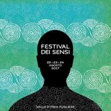 FESTIVAL DEI SENSI 2017 - Valle d'Itria Pugliese - Riepilogo