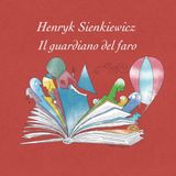 Henryk Sienkiewicz - Il guardiano del faro