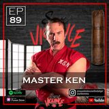Ep.89 Master Ken