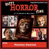 Ep 305: Mummy Dearest
