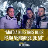 “M4TØ a nuestros hijos por VENGANZA, lo dijo en un video… y NO LO CONDENAN”