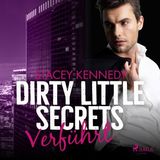 [German] - Dirty Little Secrets - Verführt (CEO-Romance 1) by Stacey Kennedy